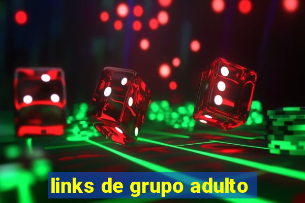 links de grupo adulto